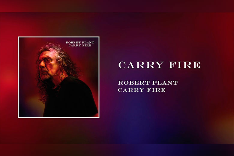 ‘Carry Fire’ la nueva producción musical de Robert Plant