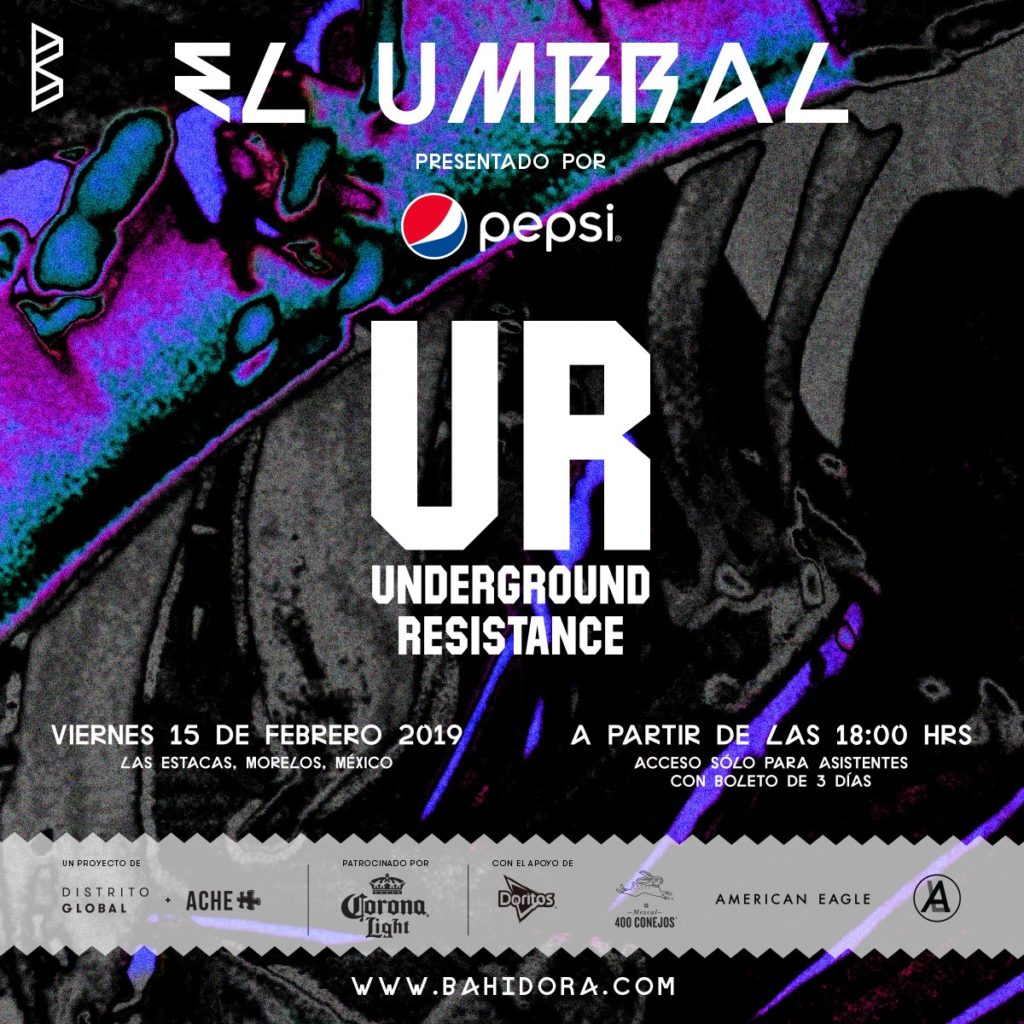 Underground Resistance en el umbral de Bahidorá