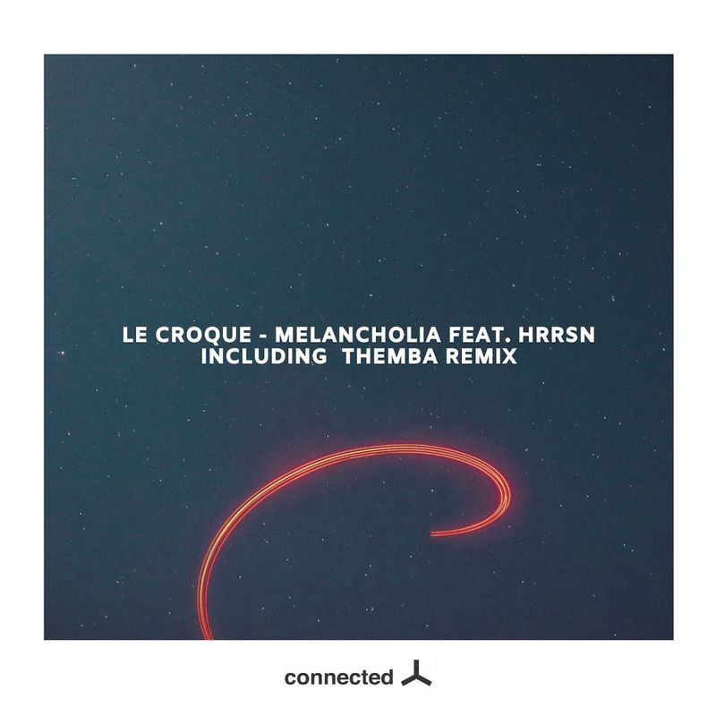 Le Croque debuta en Connected con «Melancholia»