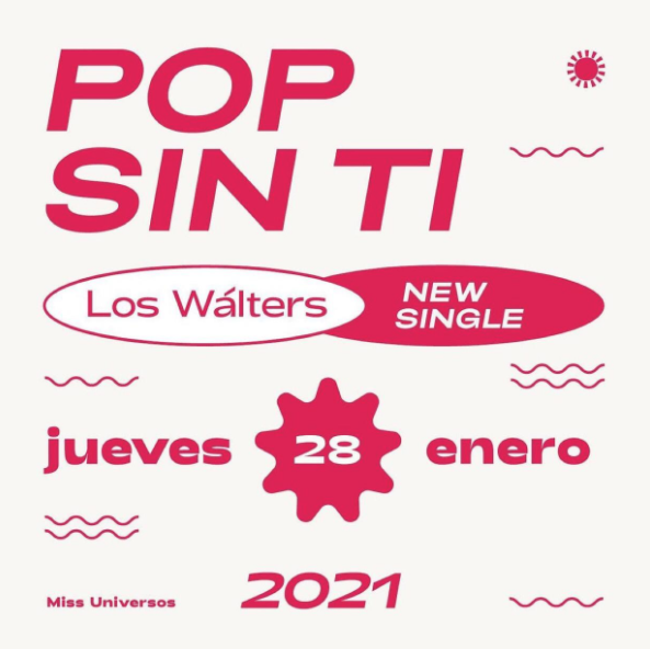 LOS WÁLTERS NOS ABREN LA ANTESALA DE SU NUEVO DISCO CON RITMOS CARIBEÑOS BAILABLES DE  “ POP SIN TI”