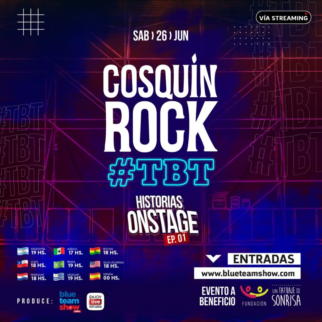 Llega COSQUIN ROCK #TBT HISTORIAS ONSTAGE, bajo la producción de Blue Team y Enjoy Live Estudio.