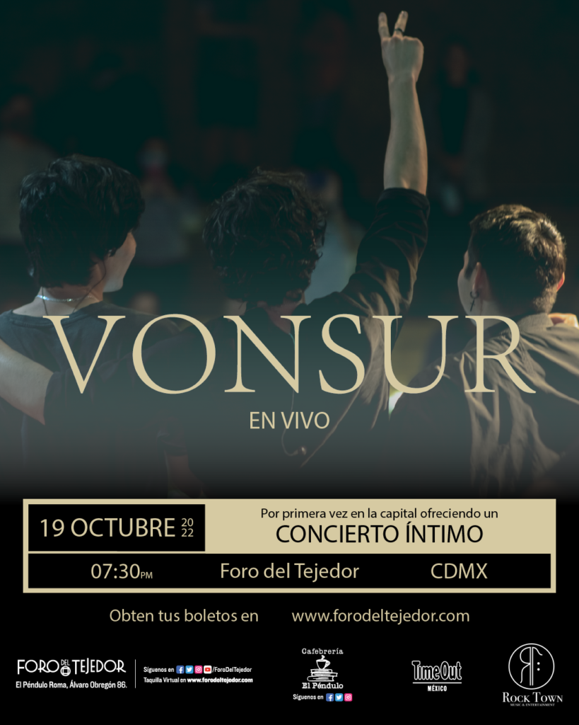 VONSUR nos contagia con su música y nos llega directo al corazón.