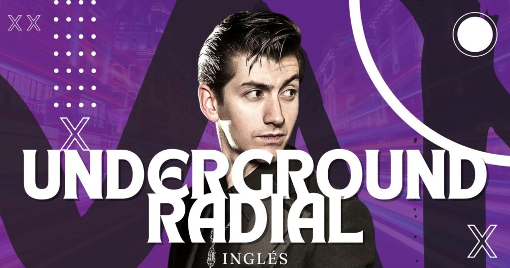 Underground Radial – Ingles