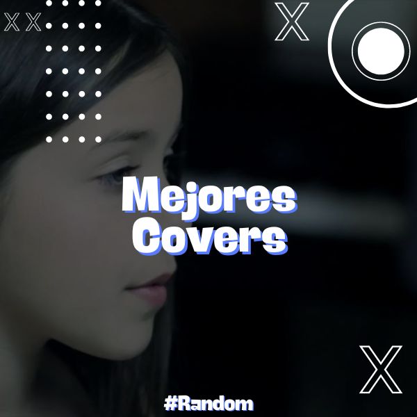 Mejores Covers