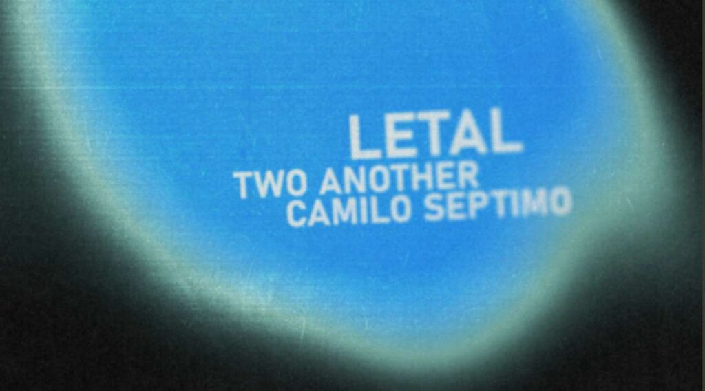 Camilo Séptimo y Two Another lanzan el sencillo «Letal»